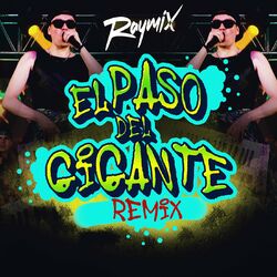 Cover of El Paso Del Gigante (Remix)