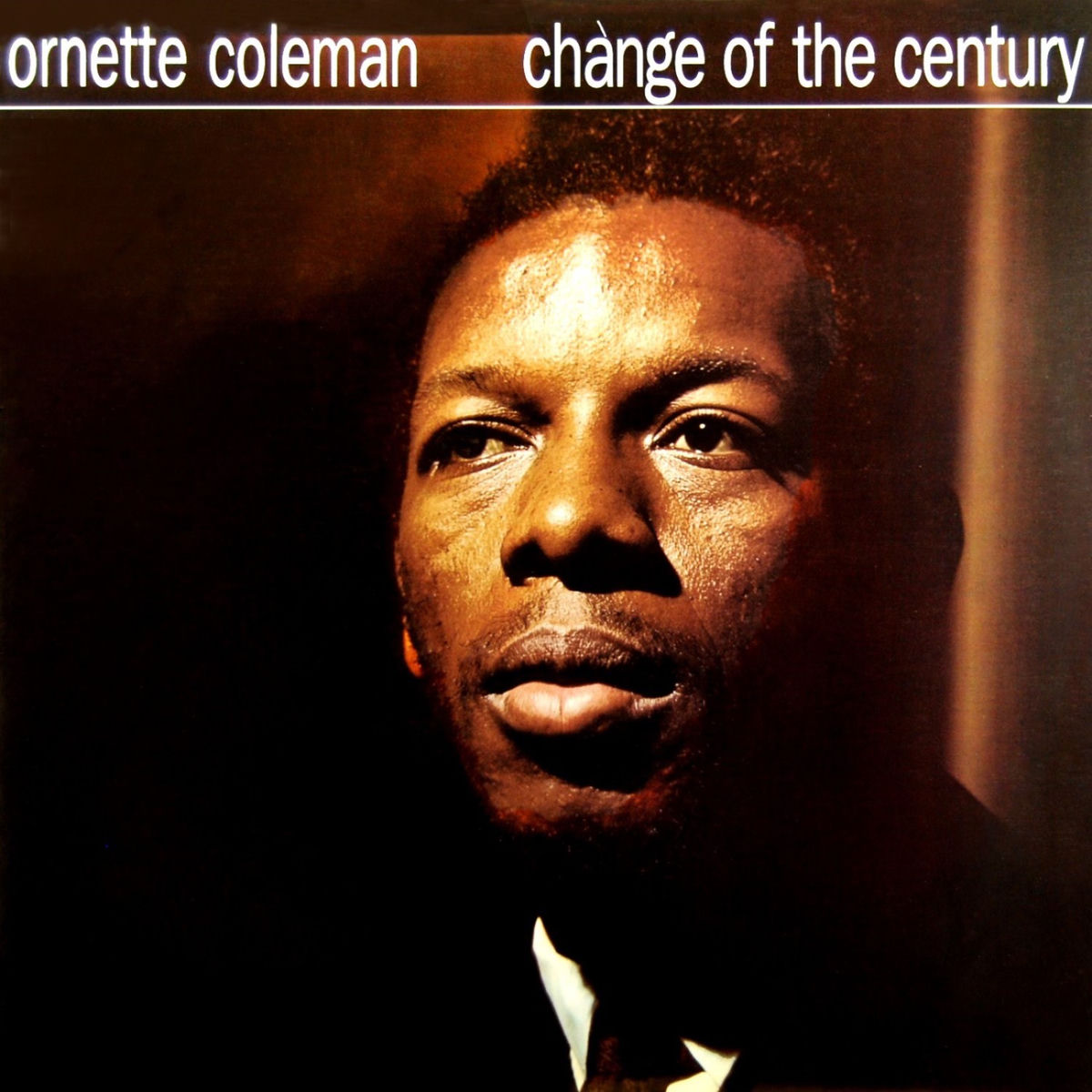 Ornette Coleman - Change Of The Century | Deezer