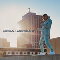 Urban & Arrogant (Deluxe)