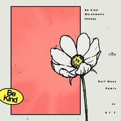Cover of Be Kind (Surf Mesa Remix)