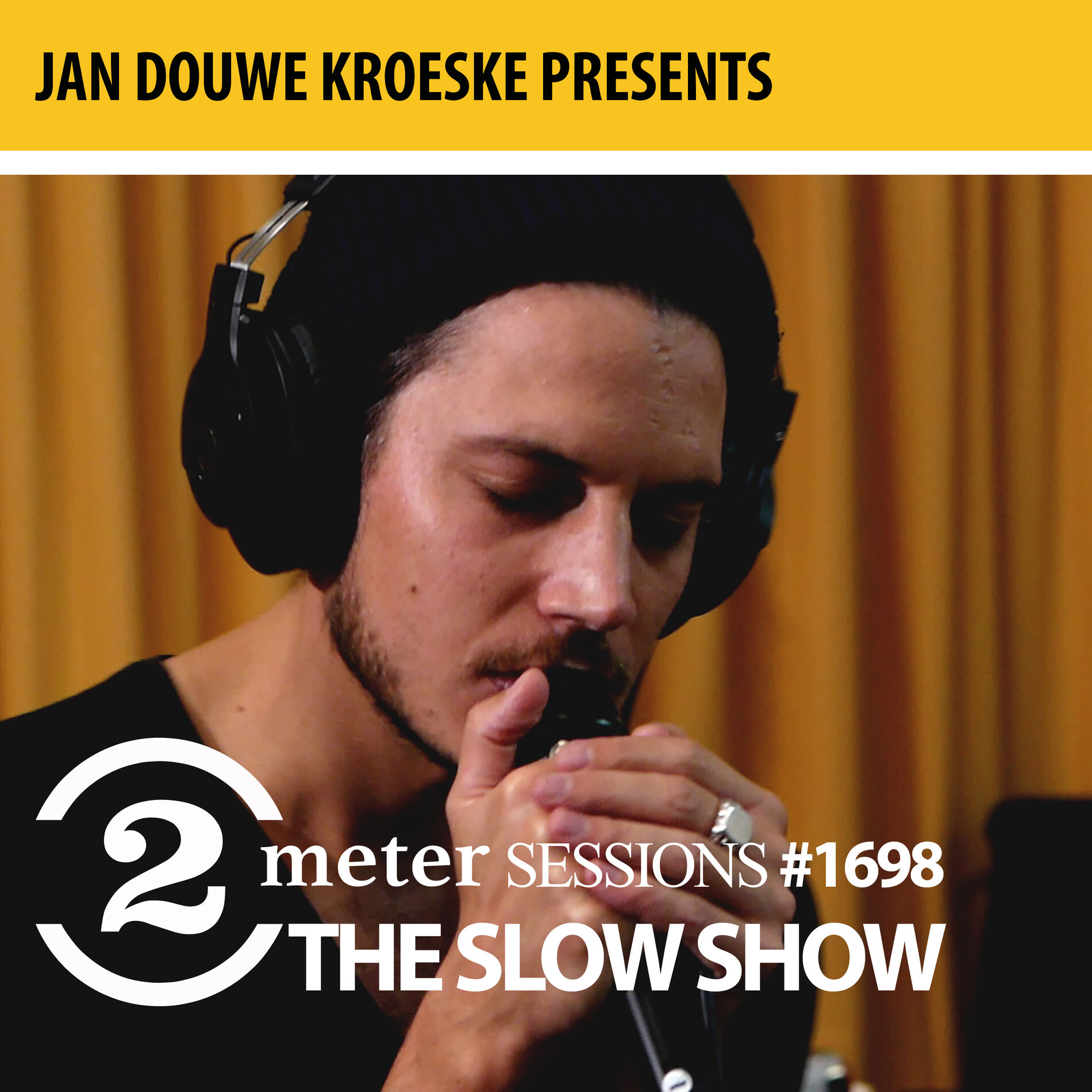 Album cover of Jan Douwe Kroeske presents: 2 Meter Session #1698 - The Slow Show