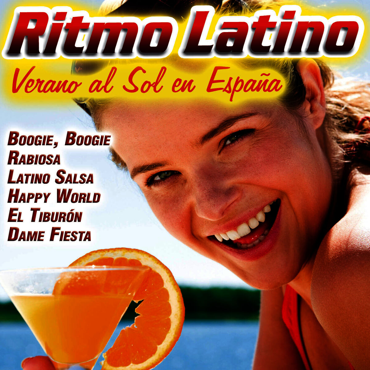 Album cover of Ritmo Latino. Verano al Sol en España. Fiesta, Disco, Música, Dance, Ibiza, Mallorca, Costa Brava .
