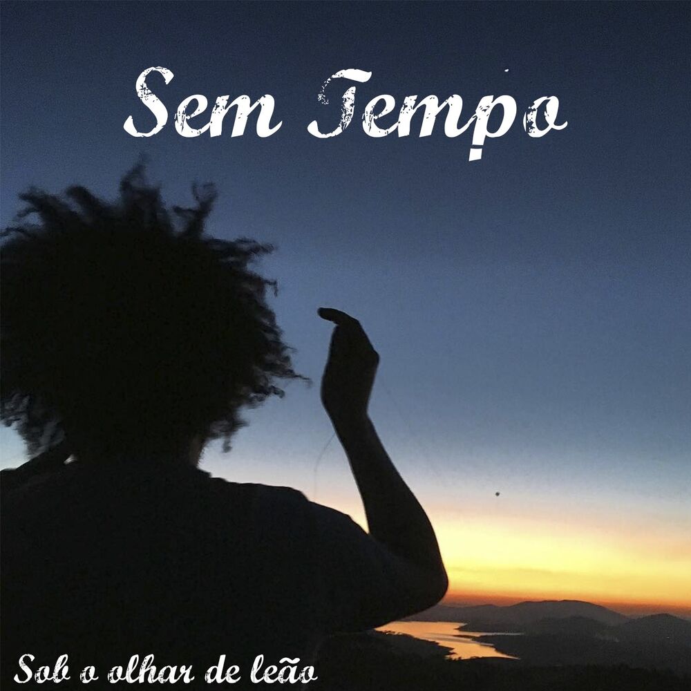 Picture of Sem Tempo: Sob o Olhar de Leão