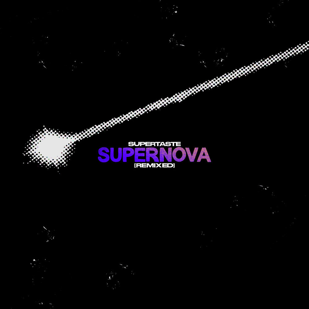 Supernova (Remixed)