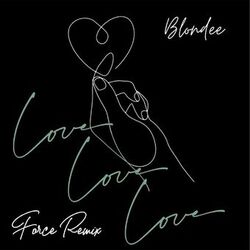 Love Love Love (Force Remix)
