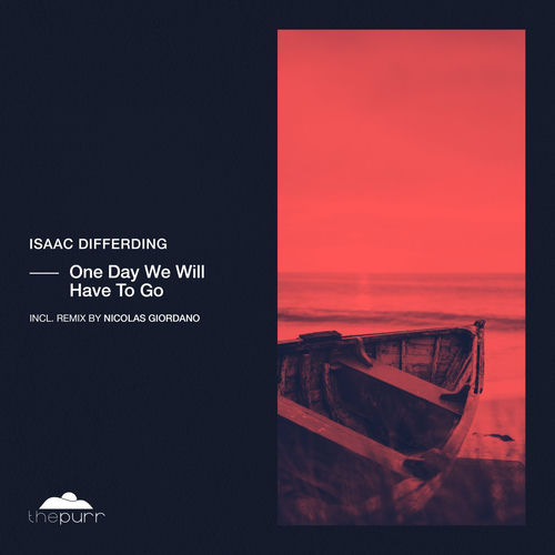 One Day We Will Have To Go (Nicolas Giordano Remix)