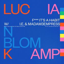 Cover of Fuck It's A Habit