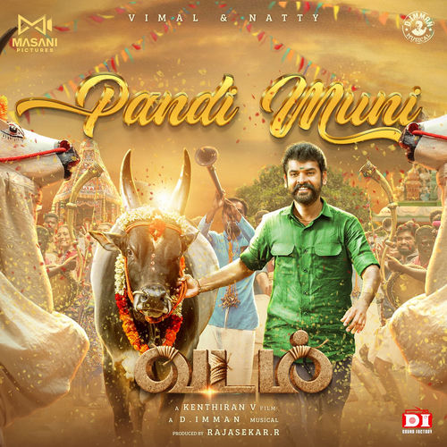 Pandi Muni Varaan (From "Vadam")