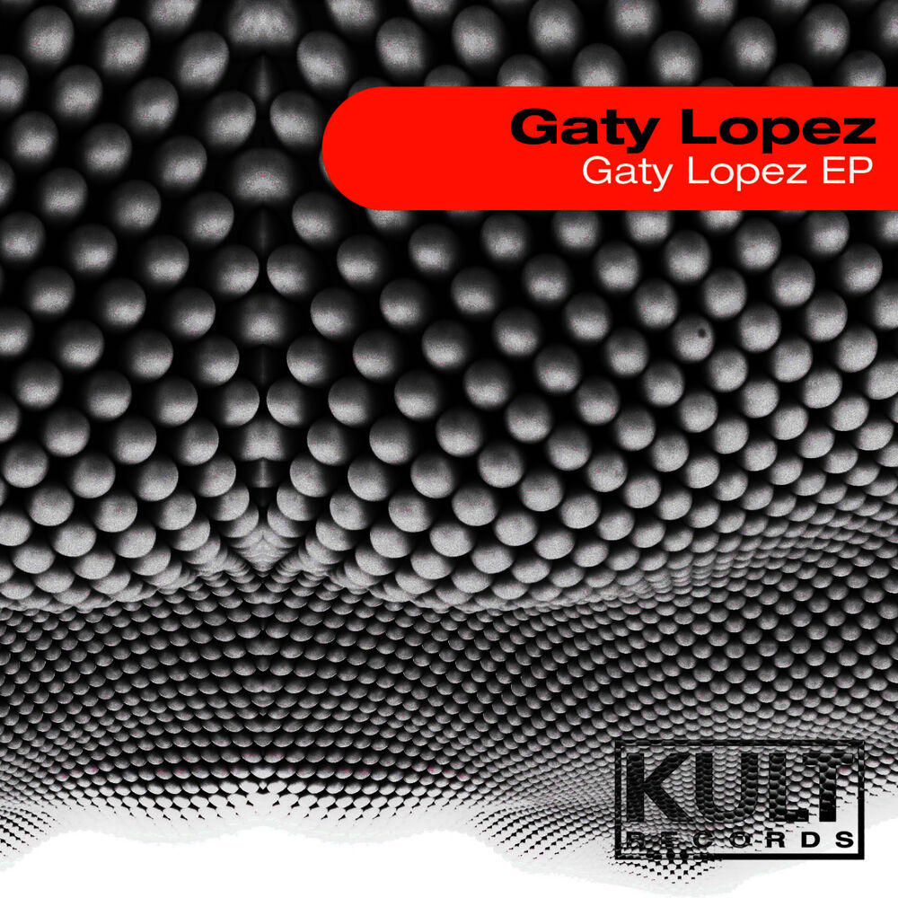 Picture of Kult Records Presents: Gaty Lopez Ep