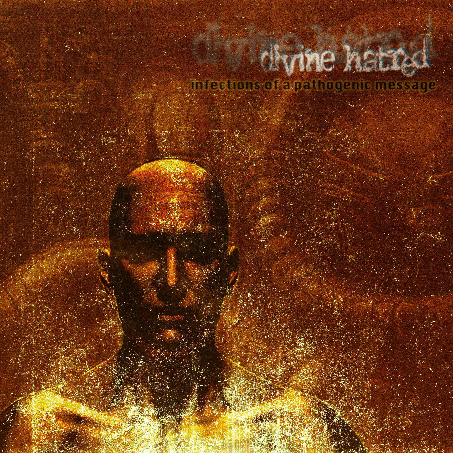 Album cover of Infections of a Pathogenic Message