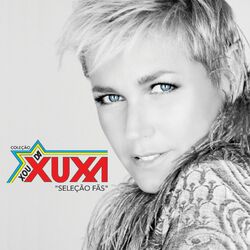 Cover of Coleção Xou da Xuxa - Seleção Fãs