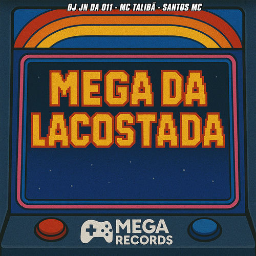 Mega Da Lacostada
