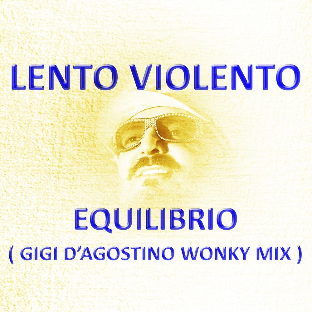 Picture of Equilibrio (Gigi D'Agostino Wonky Mix)