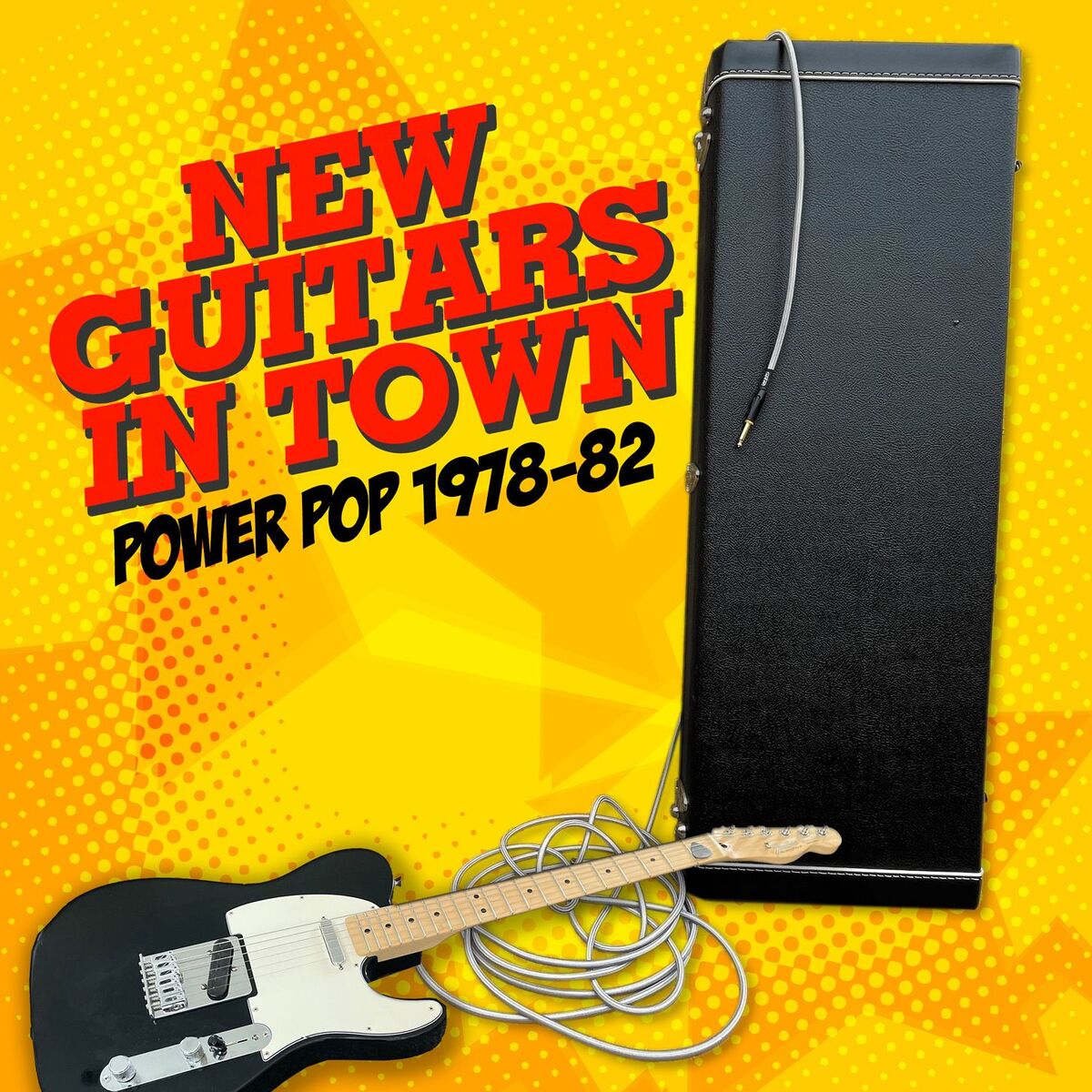 Album cover of New Guitars In Town: Power Pop 1978-82
