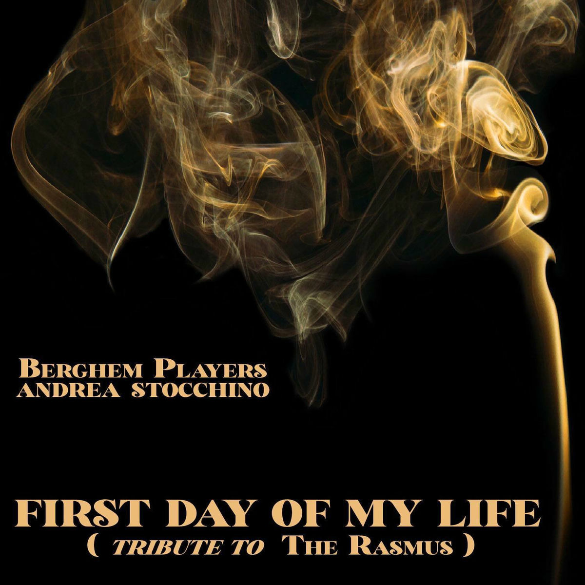 Album cover of First Day Of My Life (Tribute To The Rasmus)