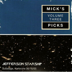 Cover of Mick's Picks Volume 3, Substage, Karlsruhe 06/16/05