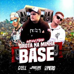 Cover of Mega Funk Brota na Minha Base