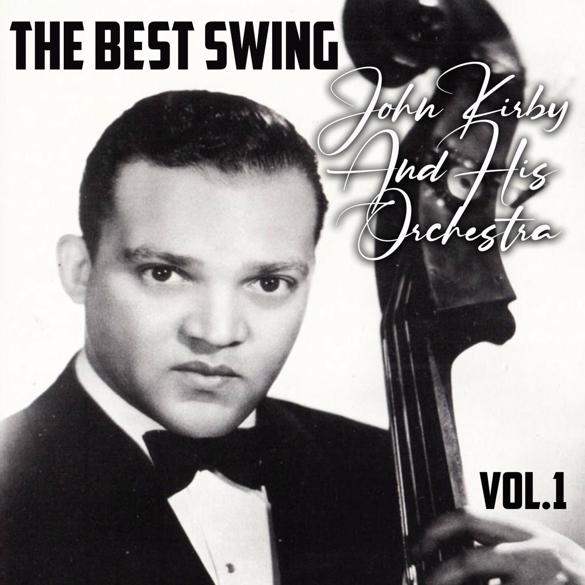 Album cover of The Best Swing, John Kirby And His Orchestra, Vol. 1