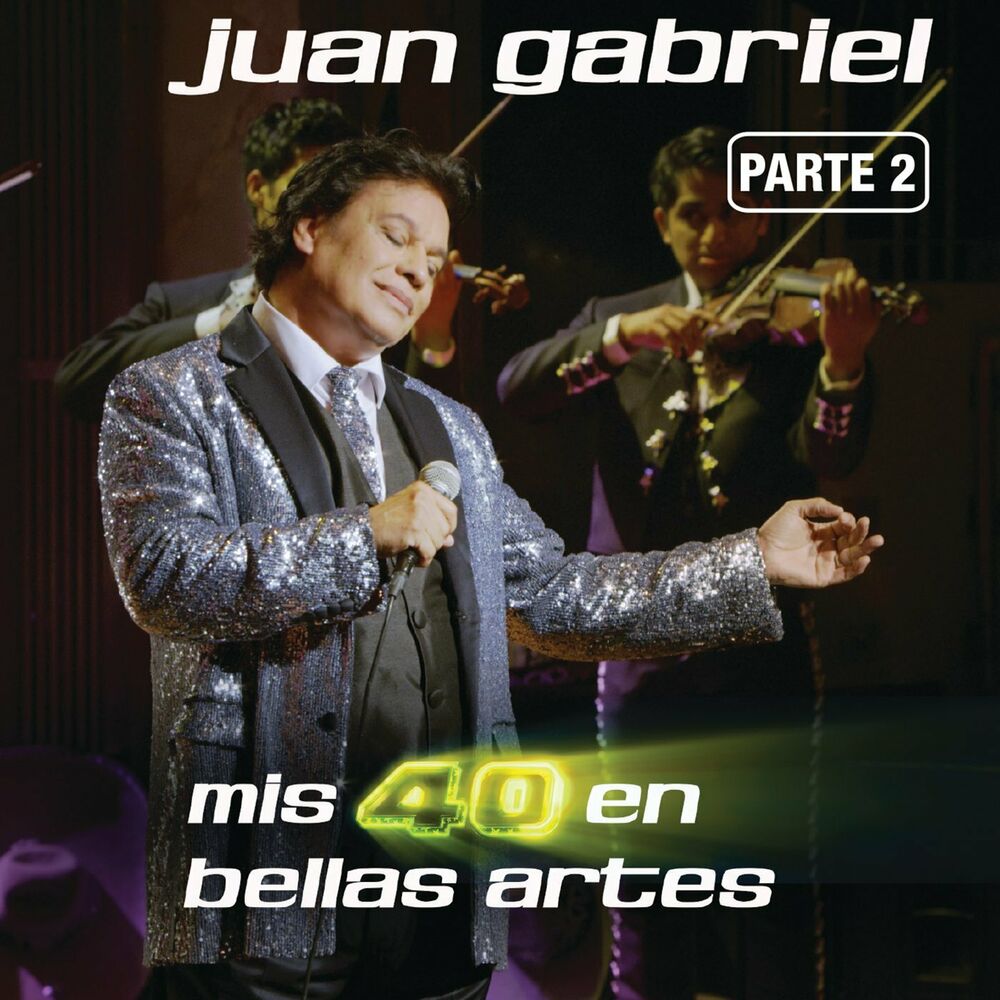 Picture of Mis 40 En Bellas Artes (En Vivo Desde Bellas Artes, México/ 2013/ Parte 2)