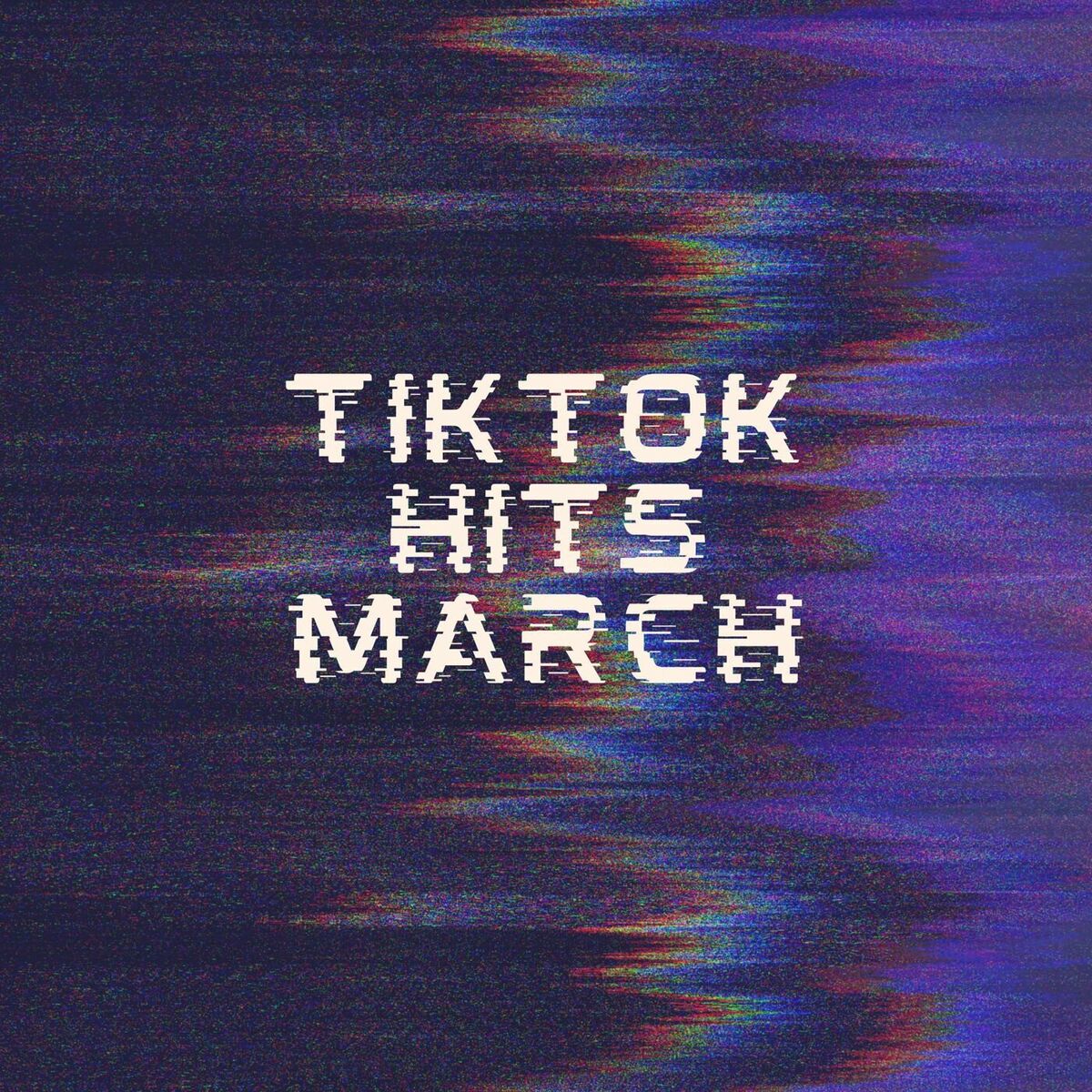 Album cover of TikTok Hits - March