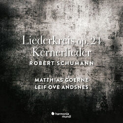 Cover of Schumann: Liederkreis Op. 24 & Kernerlieder, Op. 35