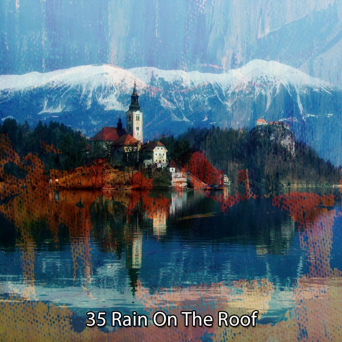 Album cover of 35 Rain On The Roof