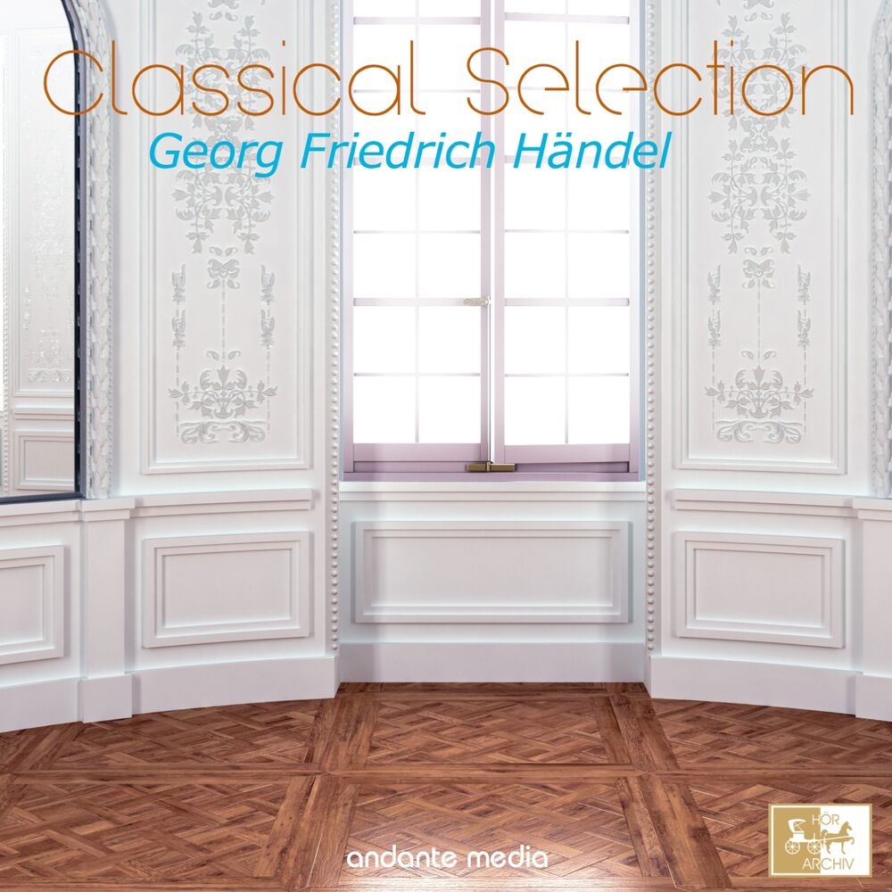 Picture of Classical Selection - Handel: Music of the Royal Fireworks