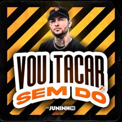 Cover of Vou Tacar Sem Dó