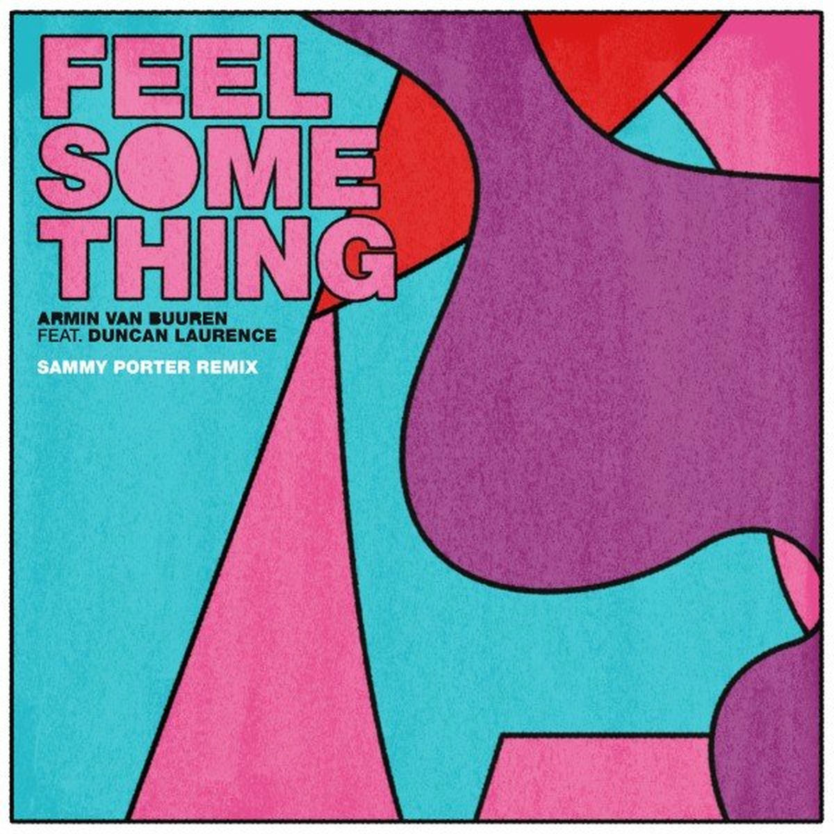 Album cover of Feel Something (Sammy Porter Remix)