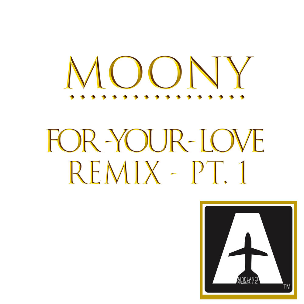 Picture of For Your Love Remix Pt. 1 (Single)