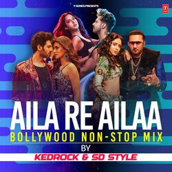 Cover of Aila Re Ailaa Bollywood Non-Stop Mix