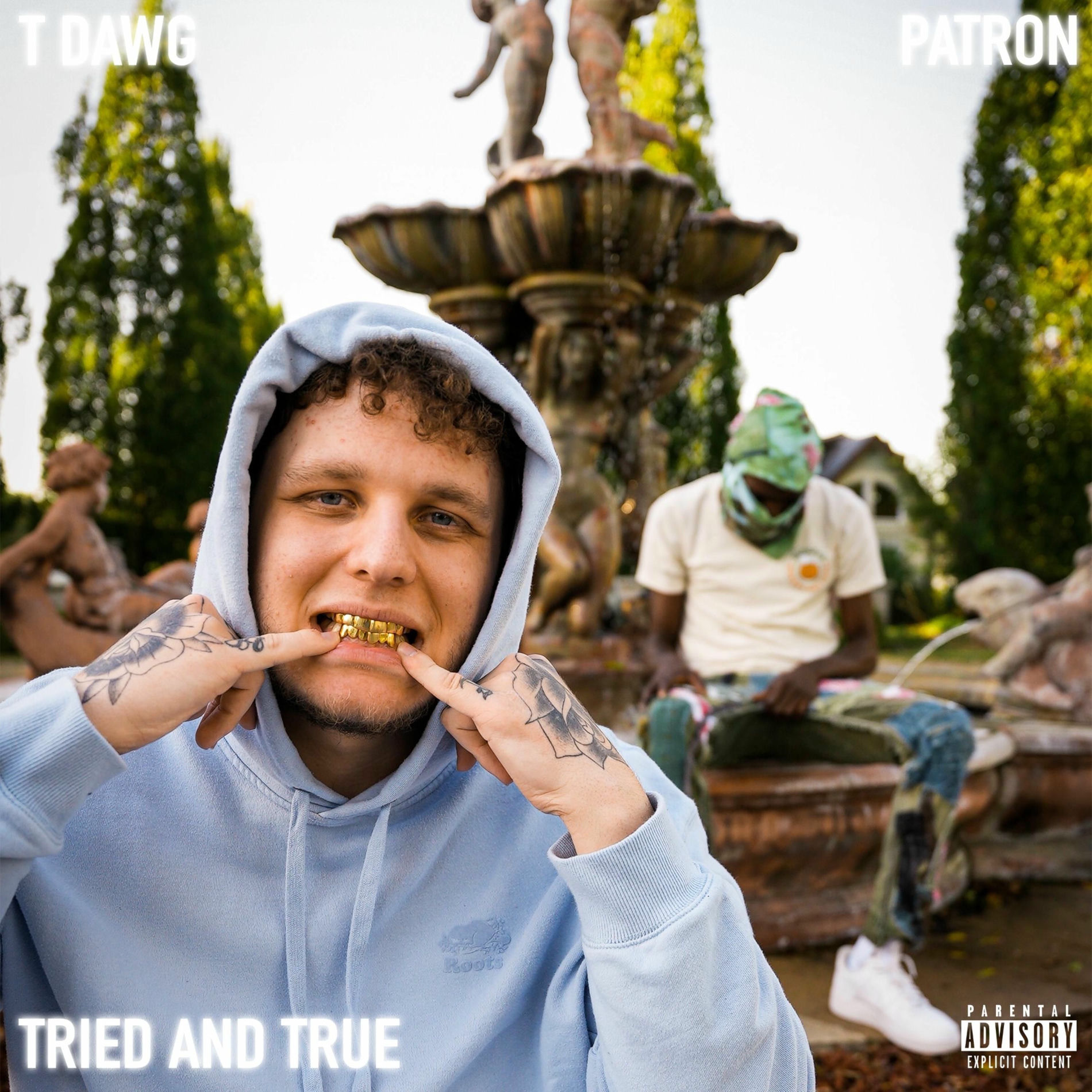 Album cover of TRIED AND TRUE (feat. PATRON)