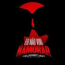 Cover of Eu Não Vou Namorar