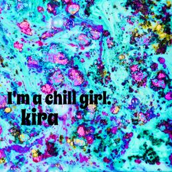 Cover of I'm a chill girl