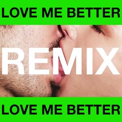 Cover of Love Me Better (Jonasu Remix)
