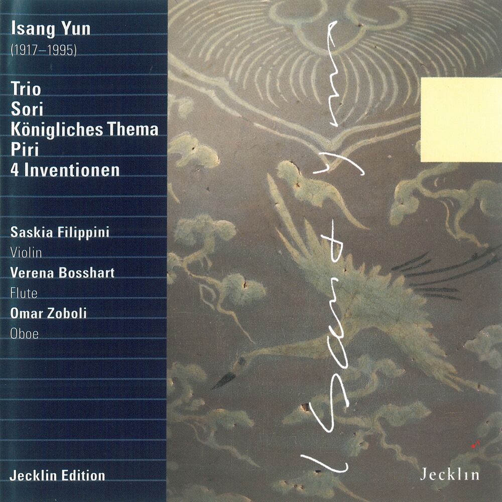Picture of Isang Yun: Trio, Sori, Königliches Thema, Piri & Vier Inventionen
