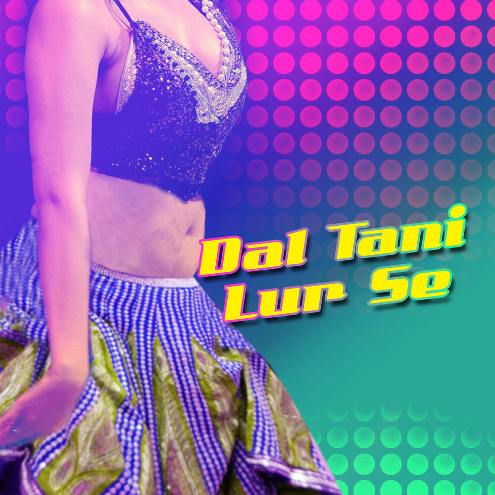 Picture of Dal Tani Lur Se