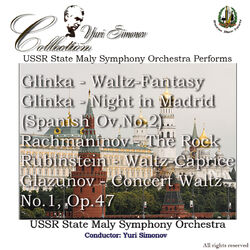 Cover of USSR State Maly Symphony Orchestra Performs Glinka, Rachmaninov, Rubenstein & Glazunov