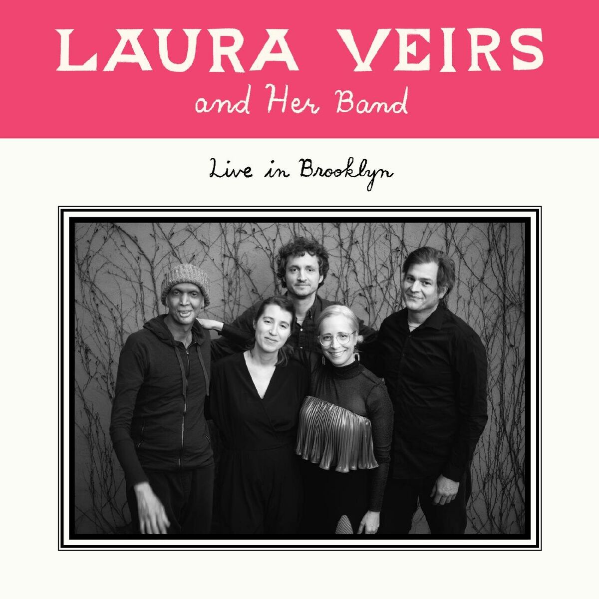 Album cover of Laura Veirs and Her Band (Live in Brooklyn)