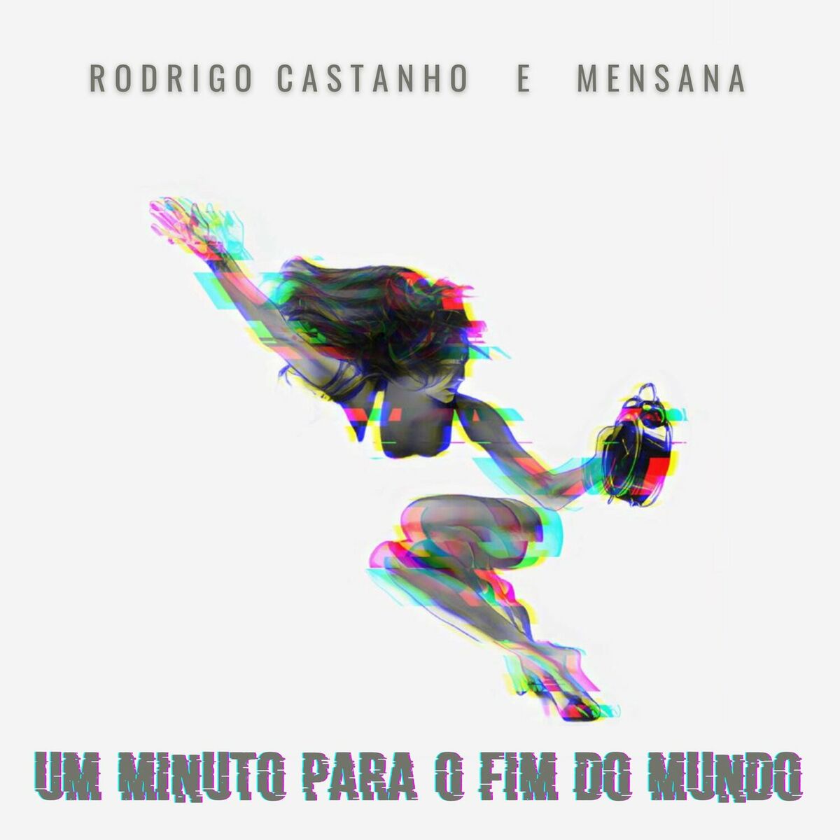 Album cover of Um Minuto Para o Fim do Mundo