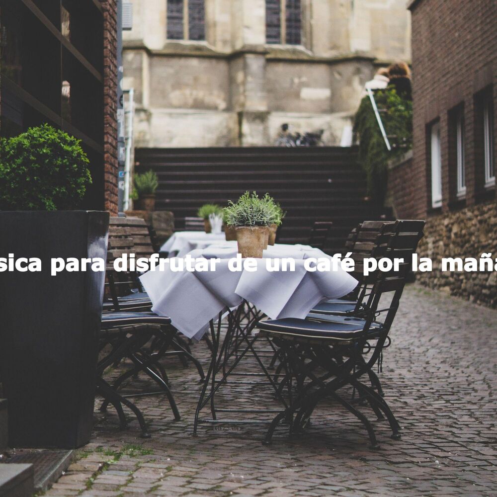 Picture of Música para disfrutar de un café por la mañana