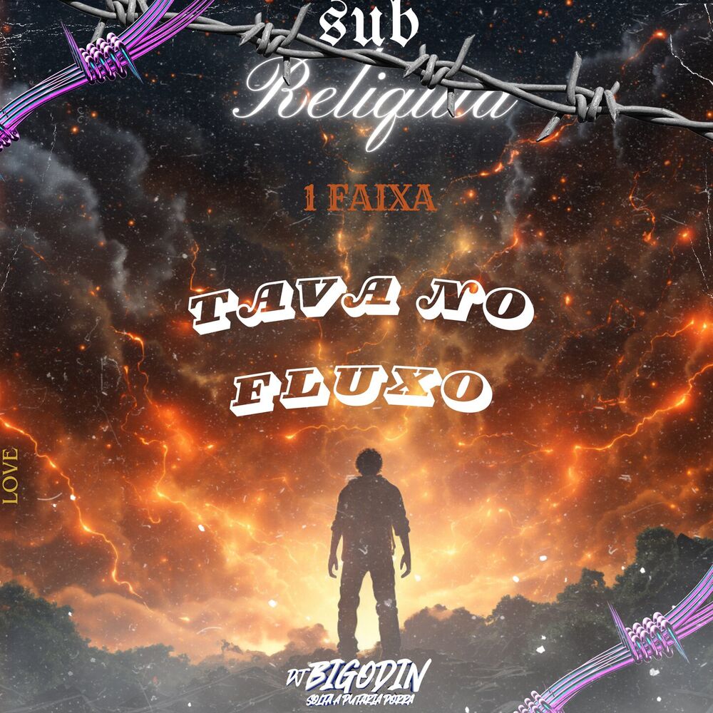 Picture of Faixa 1 - TAVA NO FLUXO - Álbum sub relíquia
