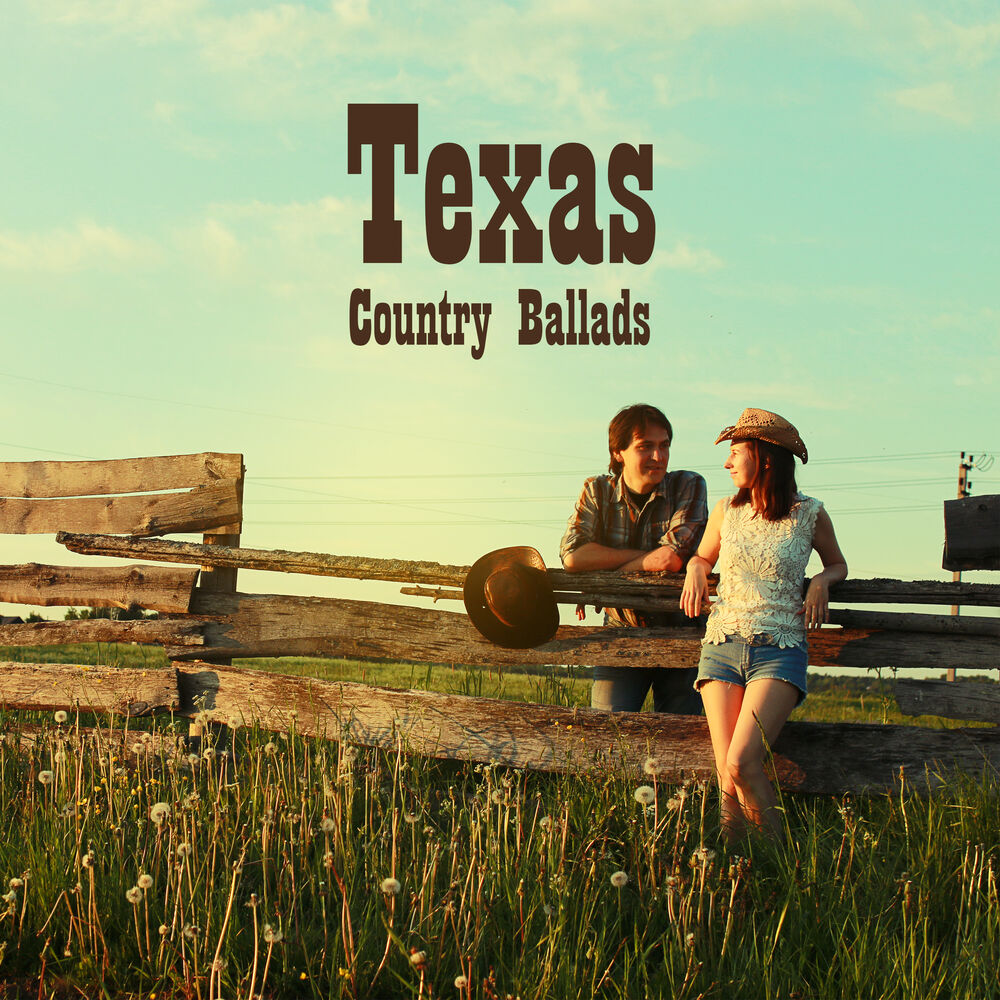 Picture of Texas Country Ballads: Romantic Music, True Cowboy & Cowgirl Love