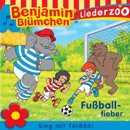 Benjamin Blümchen Liederzoo: Fußballfieber