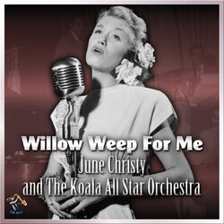 Cover of Willow Weep For Me