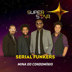 Cover of Mina do Condomínio (Superstar) - Single