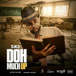 Cover of D.M.U (Doh Much Up)