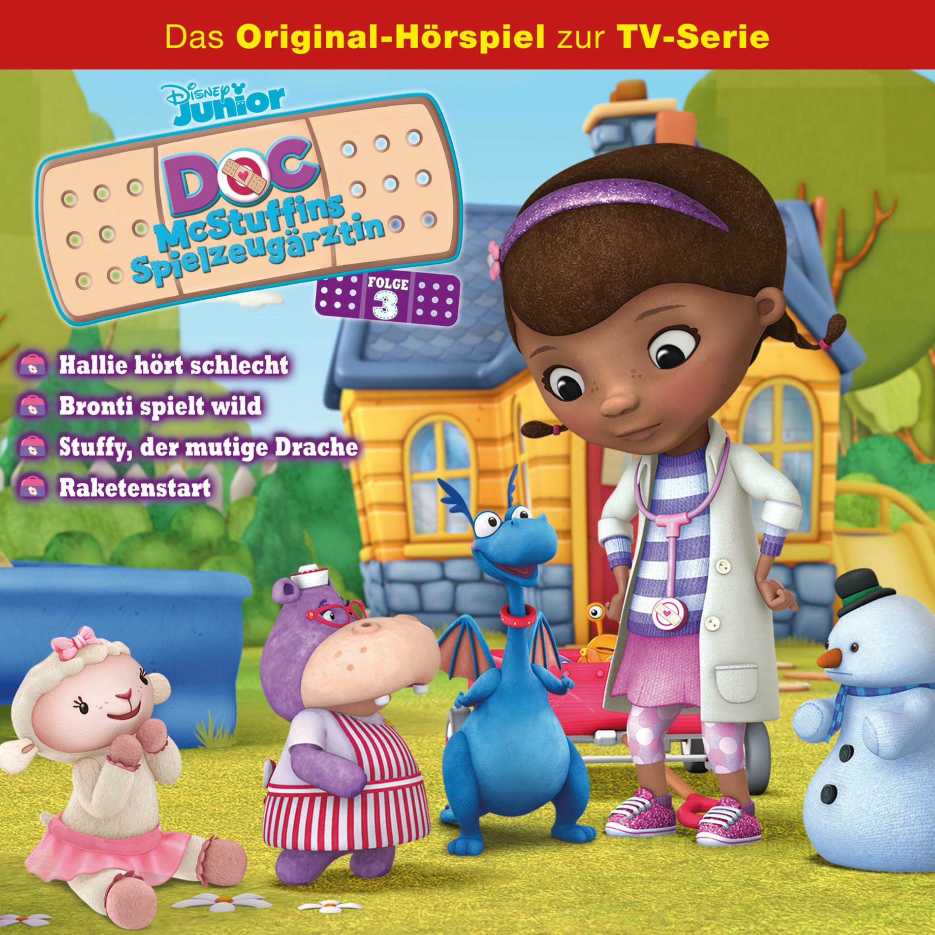 Album cover of 03: Hallie hört schlecht / Bronti spielt wild / Stuffy, der mutige Drache / Raketenstart (Hörspiel zur Disney TV-Serie)