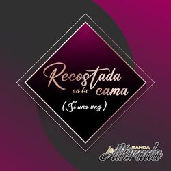 Cover of Recostada En La Cama (Si Una Vez)