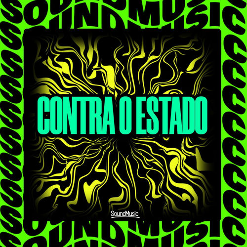 CONTRA O ESTADO